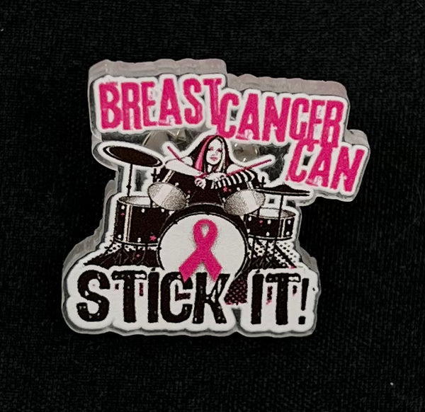 Lapel Pin - Breast Cancer Can Stick It!