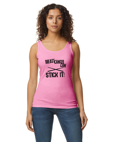 *New* Pink Tank Top - Breast Cancer Can Stick It!